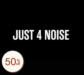 Just 4 Noise Discount Coupon