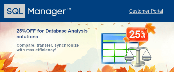 SQL Manager October Promotion – 25% OFF Database Analysis Solution