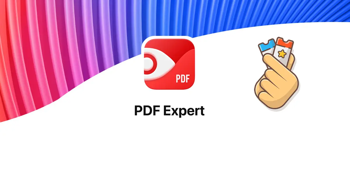 5 Ways to Get PDF Expert For Free or with Great Discounts - 2022
