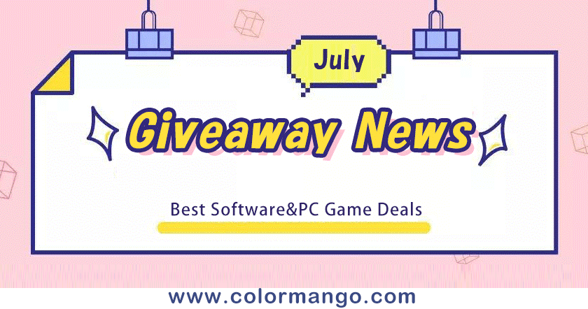 [Do Not Miss] Early July Giveaway Campaign - ColorMango Limited-time Software Giveaway and Game Giveaway News