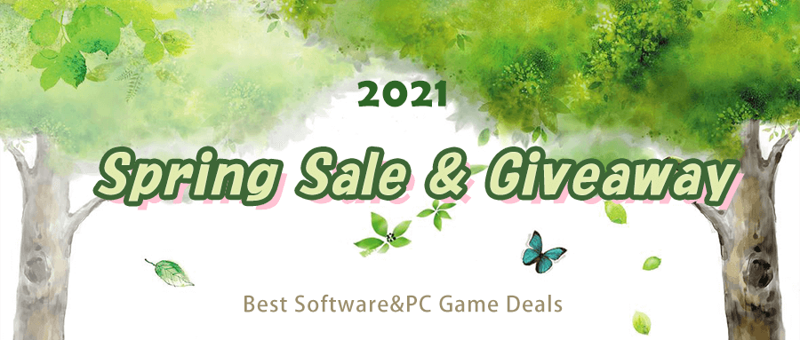 [Do Not Miss] 2021 Spring Sale & Giveaway Campaign - Free Software, Game and Big Discount