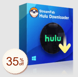 StreamFab Hulu Downloader Discount Coupon