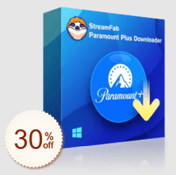StreamFab Paramount Plus Downloader Discount Coupon
