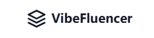 VibeFluencer Discount Coupon